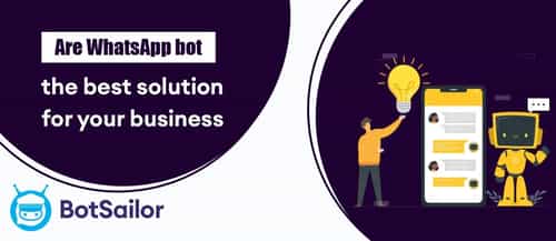 Are WhatsApp bots the best solution for your business?