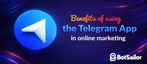Benefits of using the Telegram App in online marketing