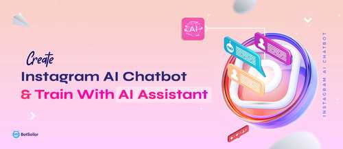 Create Instagram AI Chatbot & Train With AI Assistant