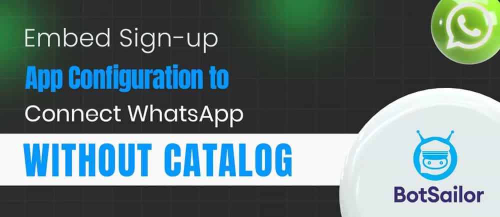 How to Connect WhatsApp Without a Catalog: App Configuration