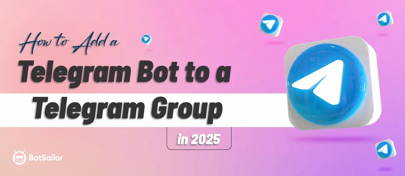 How to Add a Telegram Bot to a Telegram Group in 2025