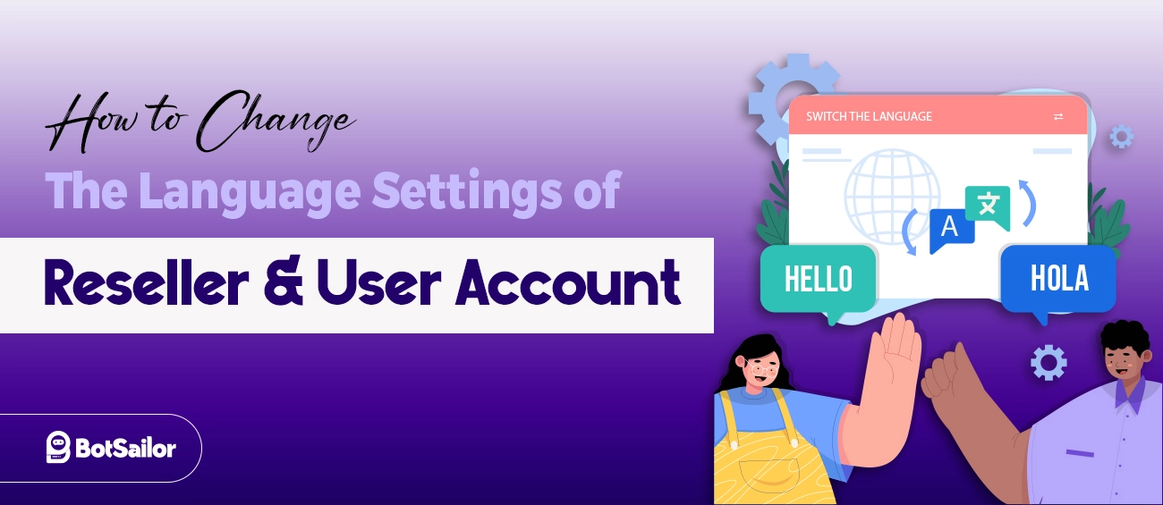How to Change the Language Settings of Reseller & User Account