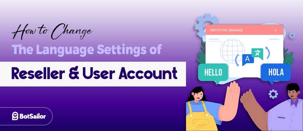 How to Change the Language Settings of Reseller & User Account