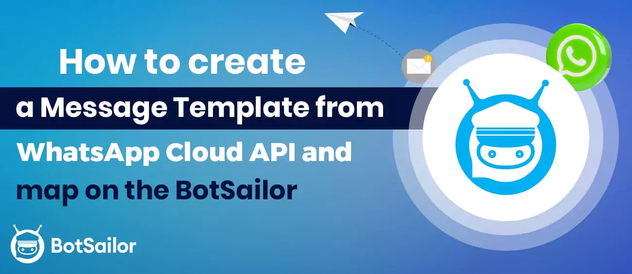 How to Sync & Map WhatsApp Manager Templates with BotSailor