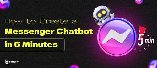 How to Create a Messenger Chatbot in 5 Minutes