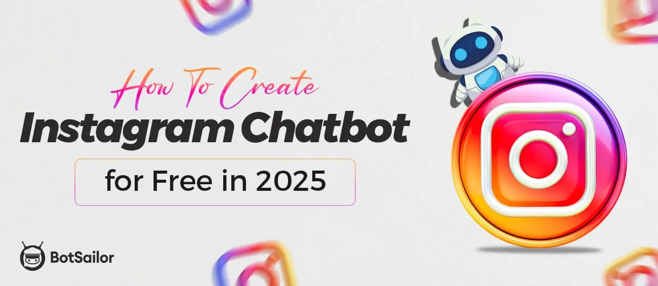 How To Create Instagram Chatbot for Free in 2025