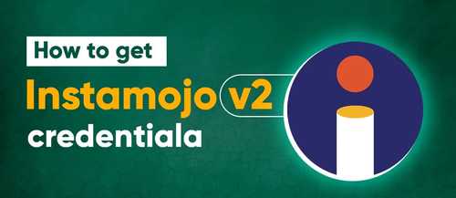 How to get Instamojo v2 credential