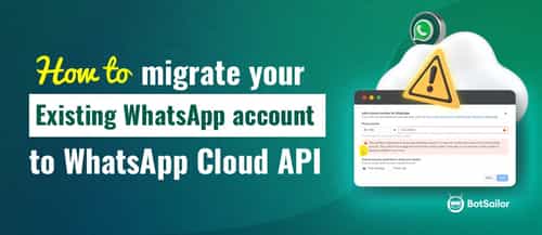 How To Migrate To WhatsApp Business Cloud API