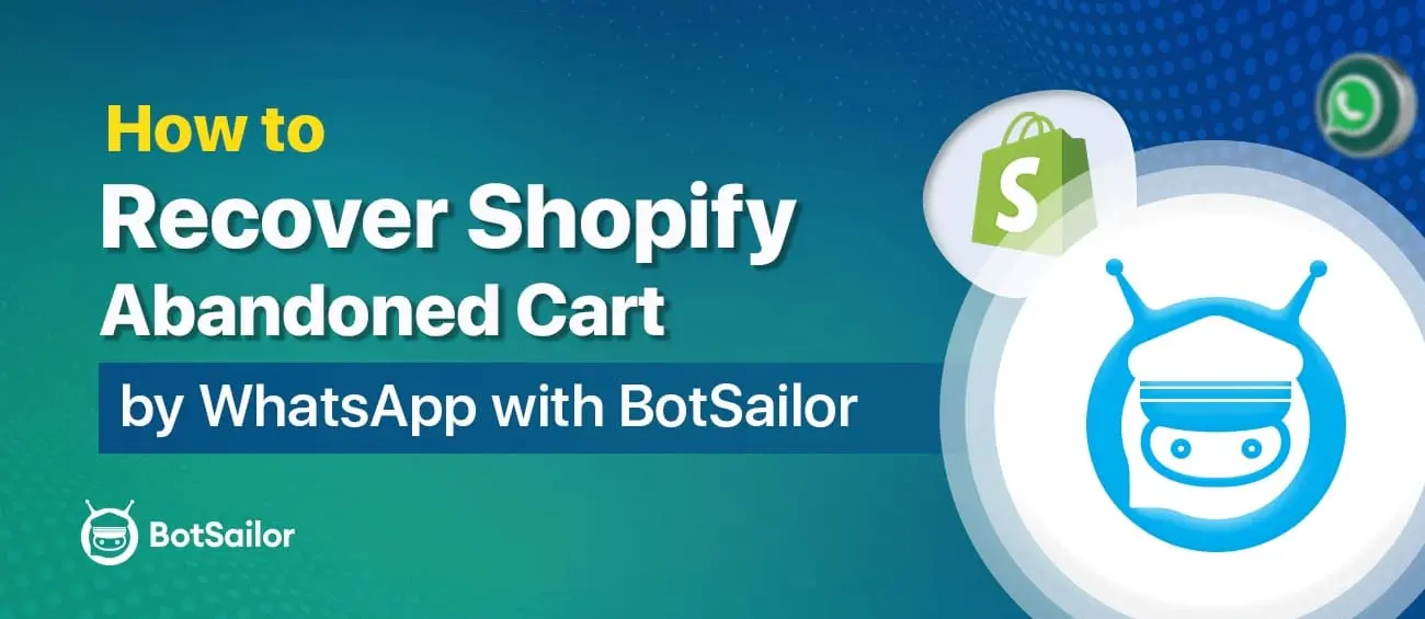 How to Recover Shopify Abandoned Cart by WhatsApp