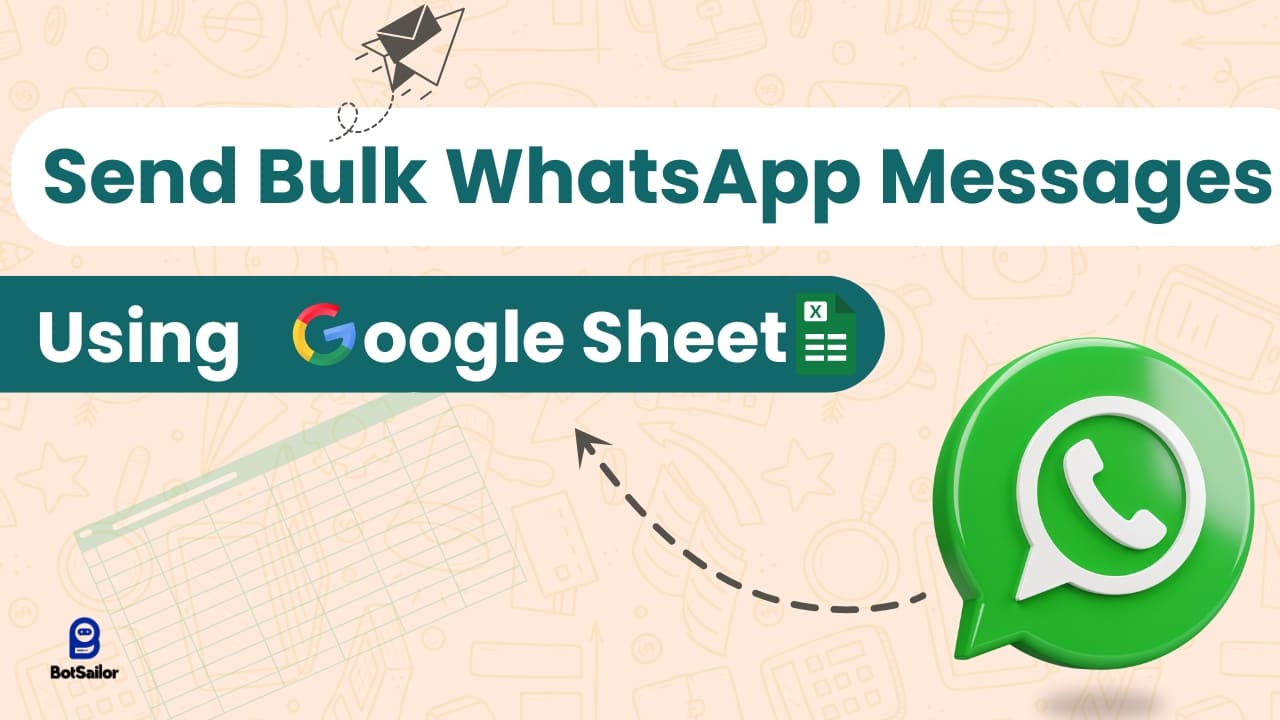 How to Send Bulk WhatsApp Messages from Google Sheets (2026)
