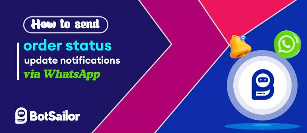 Send order status change notifications to WhatsApp by Webhook Workflow