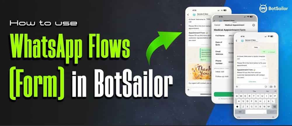 How to Use WhatsApp Flow Form in BotSailor: A 2025 Guide