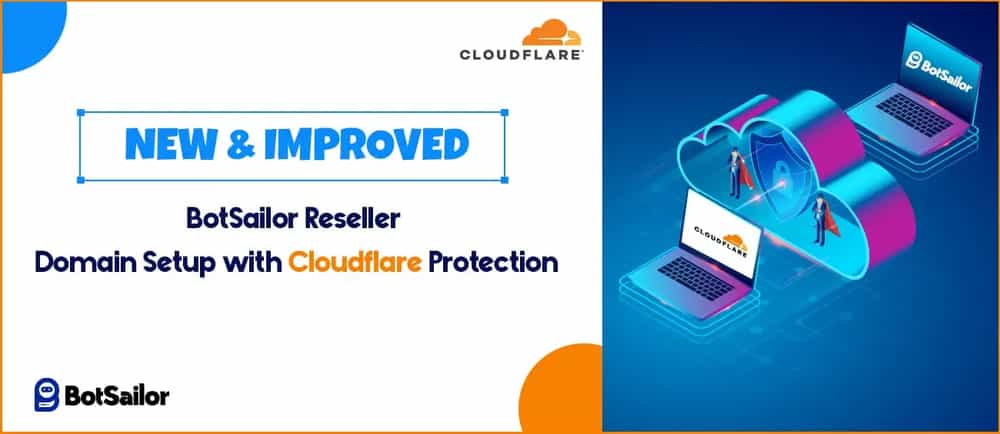 How to Setup & Configure BotSailor Reseller Domains with Cloudflare