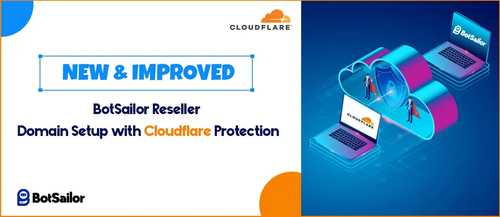 How to Setup & Configure BotSailor Reseller Domains with Cloudflare