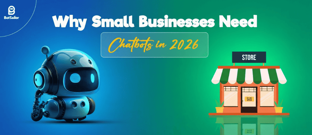 Why Small Businesses Need Chatbots in 2026